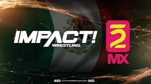 IMPACT & AAA To Partner For Joint Show In Mexico On 11/26