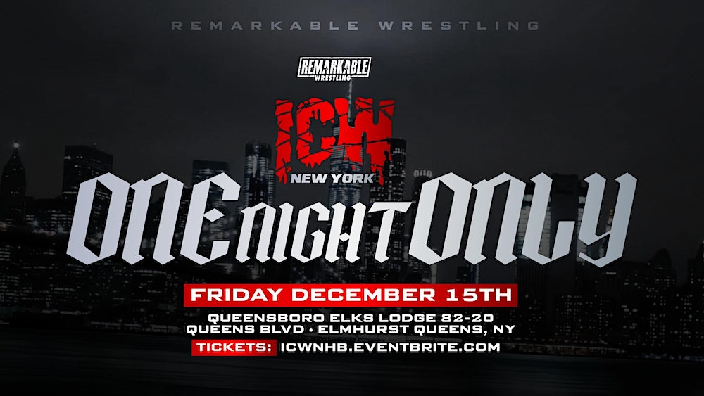 ICW New York One Night Only Results – 12/15/23