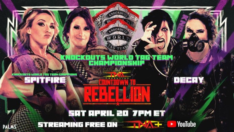 Spitfire Set To Defend Knockouts Tag Team Titles Against Decay On Countdown To Rebellion Pre Show