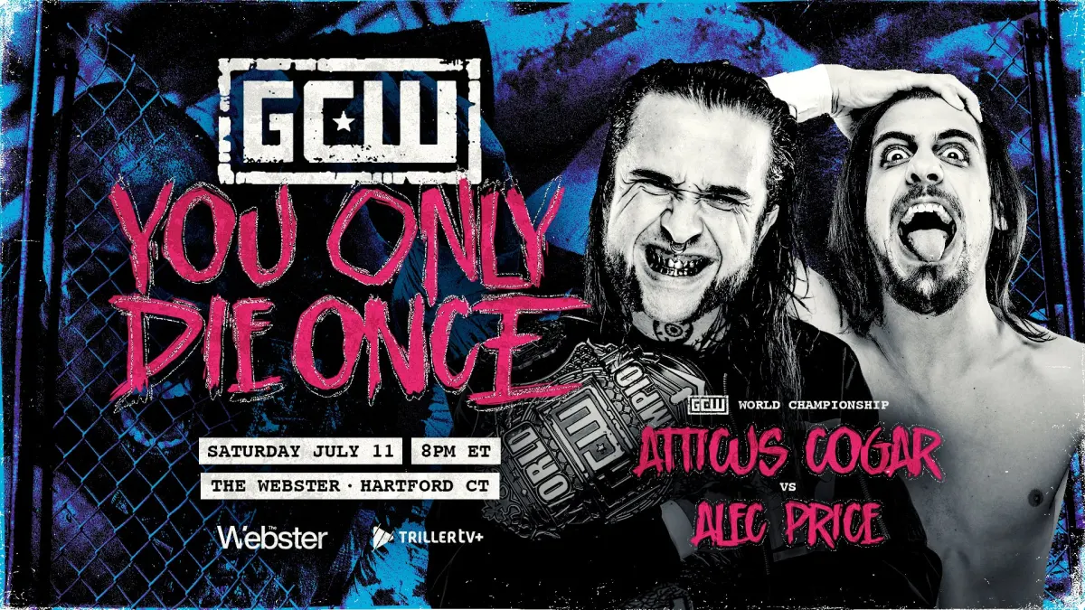 GCW You Only Die Once 2026 Results – July 11th, 2026